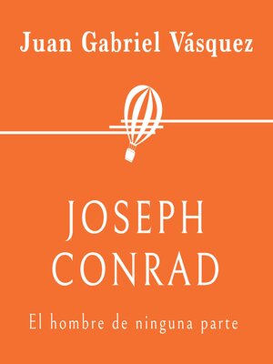 cover image of Joseph Conrad. El hombre de ninguna parte